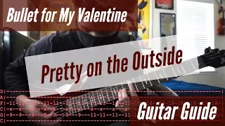 Bullet for My Valentine - Pretty on the Outside Guitar Guide