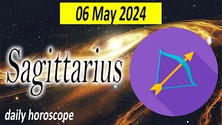 😱WITH THIS YOU WILL CHANGE YOUR LIFE😱🪬SAGITTARIUS DAILY HOROSCOPE  MAY 06 2024✅