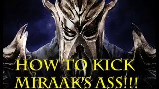 Skyrim: Dragonborn - How to Defeat Miraak (BEAT HIS ASS)
