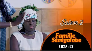 Famille Sénégalaise - saison 2 -RECAP 3