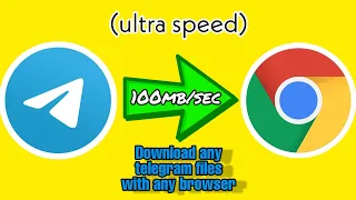 Download files in telegram using browsers. Ultra fast download  100% working.