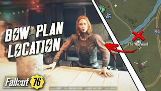 Bow Plan Location (Simple Quest Guide) - Fallout 76 Wastelanders