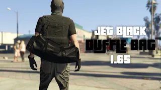 HOW TO GET THE JET BLACK DUFFLE BAG EASILY IN GTAV ONLINE | NO TRANSFER | 1.65