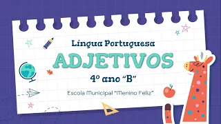 ADJETIVOS - 4º ANO