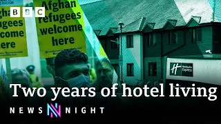 Afghan refugees still in UK hotels two years on - BBC Newsnight
