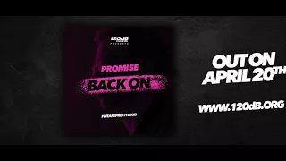 Promi5e - Back On (Preview) OUT NOW!