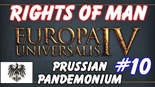 EU4 Rights of Man - Prussian Pandemonium - Episode 10