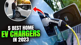 The Top 5 Best Home EV Chargers In 2023, full honest review on each one.