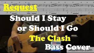 Should I Stay or Should I Go - The Clash - Bass Cover - Request