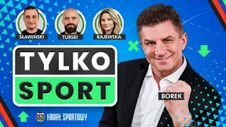 BOREK, TURSKI, SŁAWIŃSKI, RAJEWSKA: PROBIERZ POWOŁA 28 PIŁKARZY. KTO MISTRZEM POLSKI? TYLKO SPORT