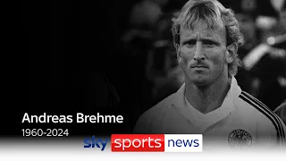 Germany legend & World Cup winner Andreas Brehme dies aged 63