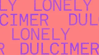 Dusky - Lonely Dulcimer