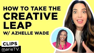 Taking The Creative Leap with Azhelle Wade