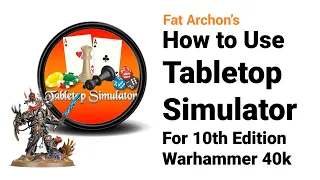 How to Play Warhammer 40k on Tabletop Simulator in 2024