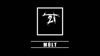 2Type - Múlt (Official Audio)