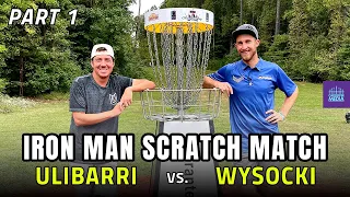 IRON MAN SCRATCH MATCH | Ricky Wysocki vs. Paul Ulibarri | Hornets Nest Park | PART 1