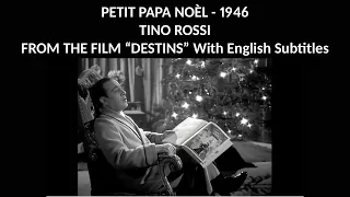 Petit Papa Noël - Tino Rossi - 1946 - Live with English Subtitles