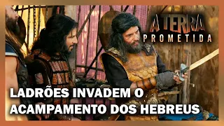 Ladrões invadem o acampamento dos hebreus e roubam as armas | A TERRA PROMETIDA