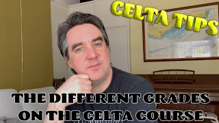 The Different Grades on the CELTA Course | CELTA Tips