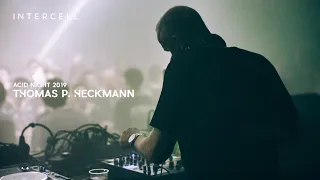 Thomas P. Heckmann [acid set] at Intercell - Acid Night 2019 - FULL SET