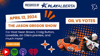 The Jason Gregor Show - April 12th, 2024