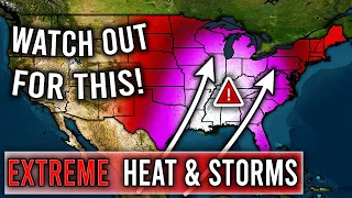 NEW Pattern to bring Heat Wave and Extreme Storms...