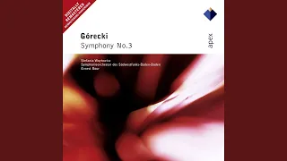 Symphony No. 3, Op. 36, "Symphony of Sorrowful Songs": II. Lento e largo