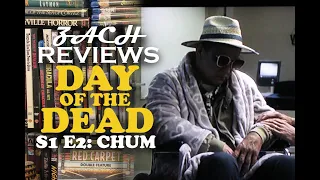 Zach Reviews Day of the Dead The Series S1 E2: Chum (2021, SyFy, Zombie Show) The Movie Castle