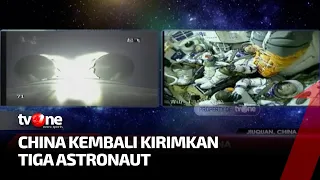 China Kembali Kirim Tiga Astronot untuk Misi Luar Angkasa | Kabar Dunia tvOne