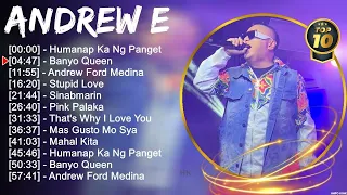 Andrew E Greatest Hits ~ OPM Rap Music ~ Top 10 OPM Hits Of All Time