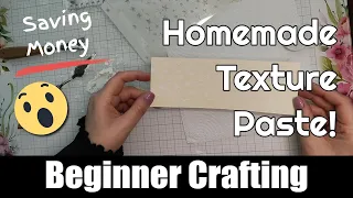 Beginner Crafting - Make your own dimensional paste for your projects!