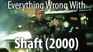 Everything Wrong With Shaft (2000) In 13 Minutes Or Less