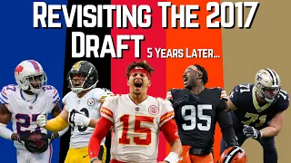 Revisiting The 2017 NFL Draft 5 Years Later... (Who were the steals, the busts, and right picks?)