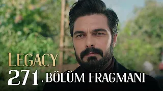 Emanet 271. Bölüm Fragmanı | Legacy Episode 271 Promo