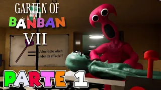 ¡EL CIRUJANO TRAMA ALGO! | PARTE #1 | GARTEN OF BANBAN VII