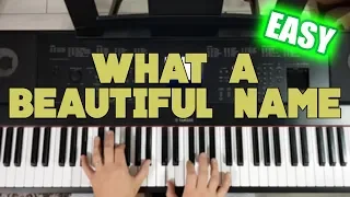 What A Beautiful Name - Hillsong Worship | EASY PIANO TUTORIAL