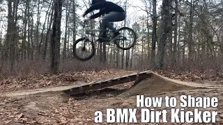 How to Shape a BMX Dirt Kicker (Time-Lapse)