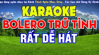 KARAOKE Liên Khúc Trữ Tình Bolero Chọn Lọc - Nhạc Sống Karaoke - Mai Thảo Organ