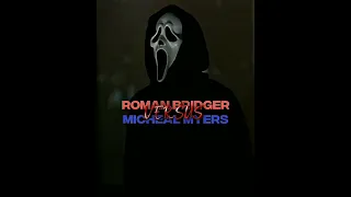 Roman Bridger vs. Michael Myers || Scream 3 vs. Halloween Kills