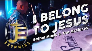 I Belong to Jesus (Bethel) Drum Cover