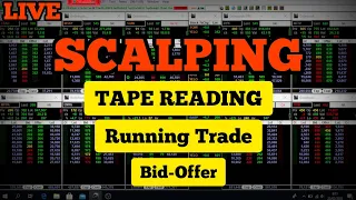 LIVE Scalping Saham Teknik Tape Reading