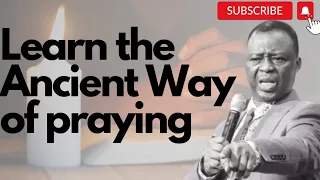 The ancient principles of praying 🙏and what it does to the Enemy   By  Dr D.K Olukoya