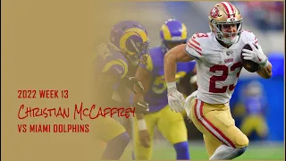 Christian McCaffrey RB San Francisco 49ers | Every Play | 2022 Week 13 vs Miami Dolphins