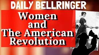 Women and The American Revolution