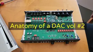 ANATOMY OF A DAC -  VOL # 2 DANGEROUS MUSIC SOURCE