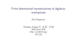 ICM2014 VideoSeries PL21: Vera Serganovae on Aug21Thu