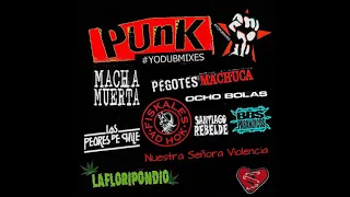 Juventud Punk Rock Chileno Mixtape | YoDubMixes 2017