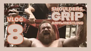 VLOG 8 | Shoulders, Grip ✋ & Armwrestling 💪