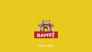 "BAM बई" | 2024 | INDIAN TYPE BEAT | INDAIN RAP BEAT