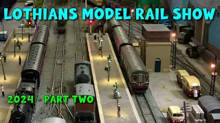 Lothians Model Railway Show 2024 – Part 2